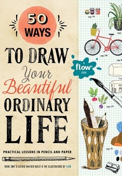 50 ways to draw your beautiful ordinary life